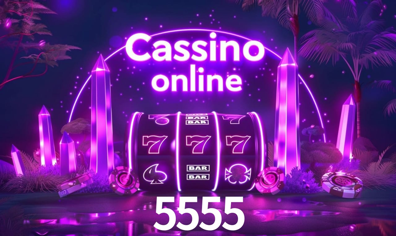 5555 - cassino ao vivo